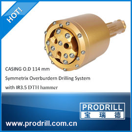 China CASING O.D 114 mm Symmetrix Overburdern Drilling System with IR3.5 DTH hammer supplier