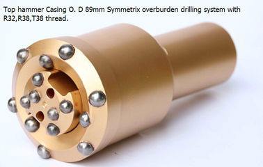 Top hammer Casing O. D 89mm Symmetrix overburden drilling system with R32/R38/T38 thread supplier